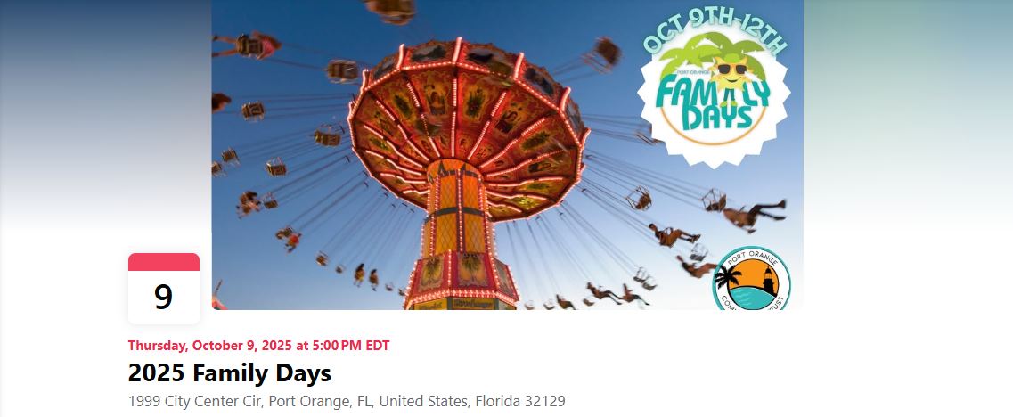 Family Days 2025 Port Orange, FL October 9th - 12th